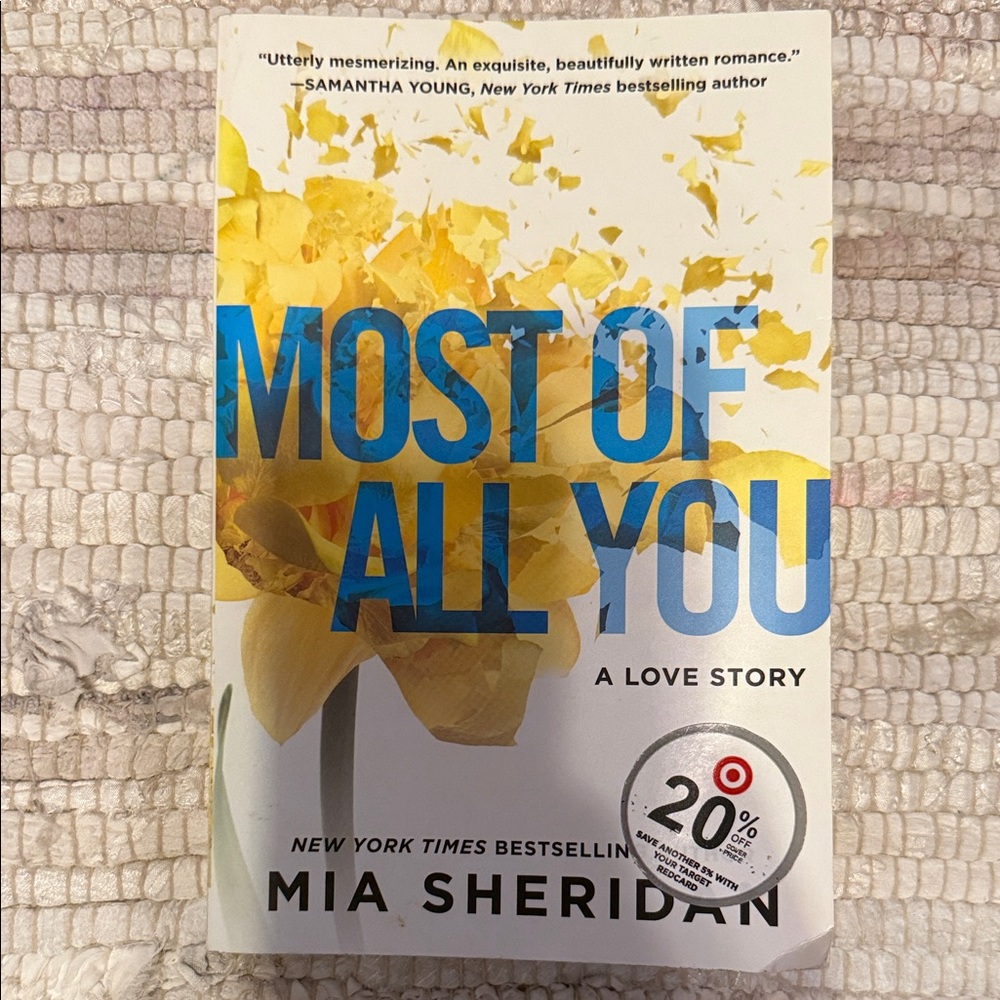 Most Of All You A Love Story Book Mia Sheridan Romance Summer Beach Reading